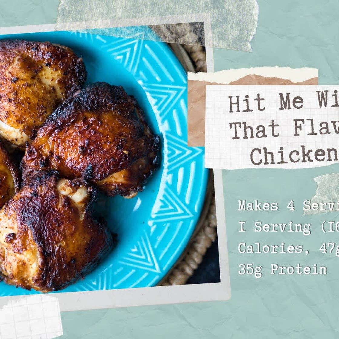 Hit Me with that Flavor Chicken