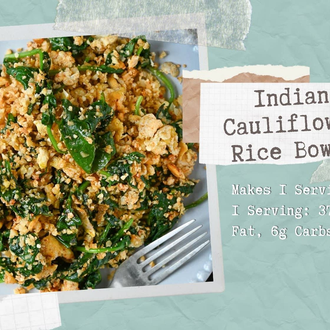 Indian Cauliflower Rice Bowl