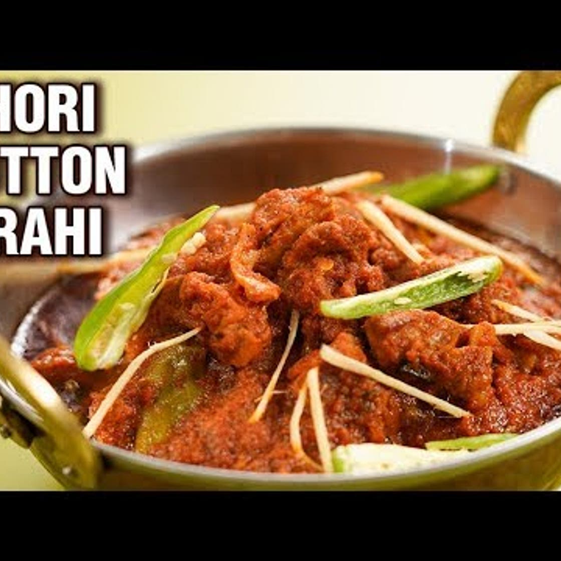 Lahori Mutton Karahi - How To Make Lahori Mutton Kadai - Mutton Curry Recipe - Varun