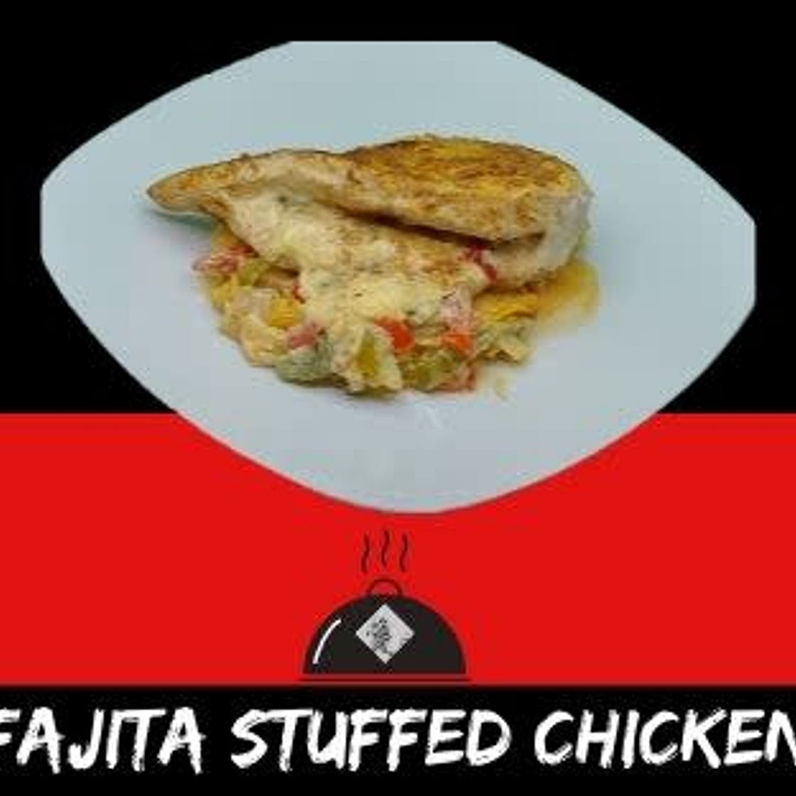 Create Simple Meals: Fajita-Stuffed Chicken