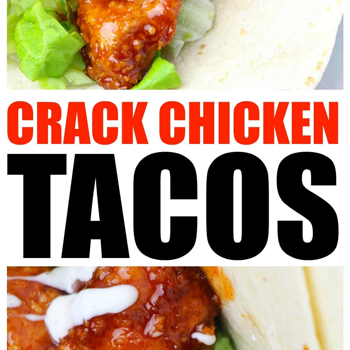 Crack Chicken Tacos