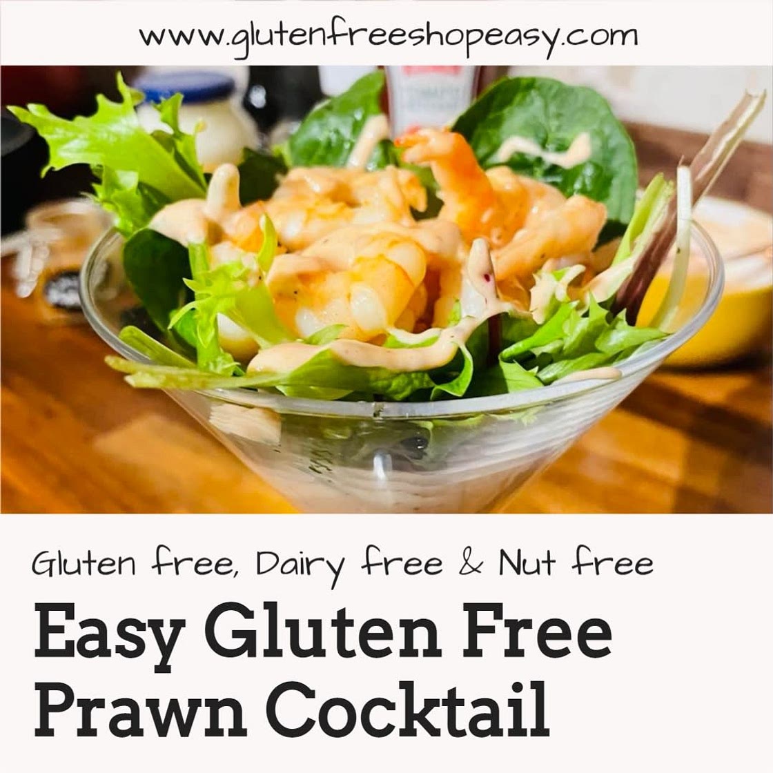 Easy Gluten Free Prawn Cocktail