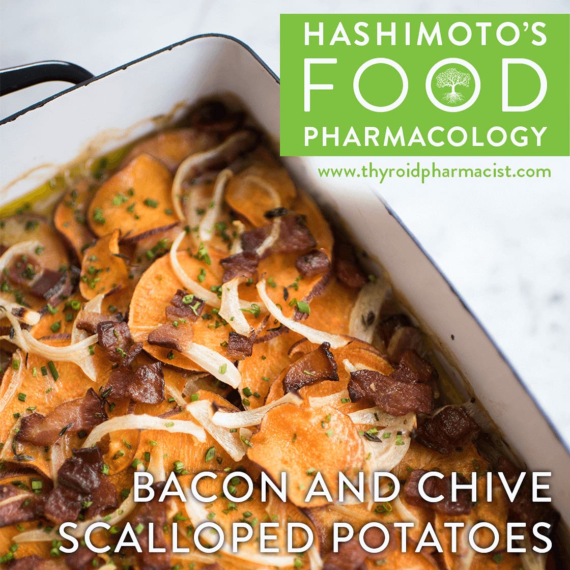 Bacon and Chive Scalloped Potatoes, AIP, Paleo. Whole 30, Allergen-free