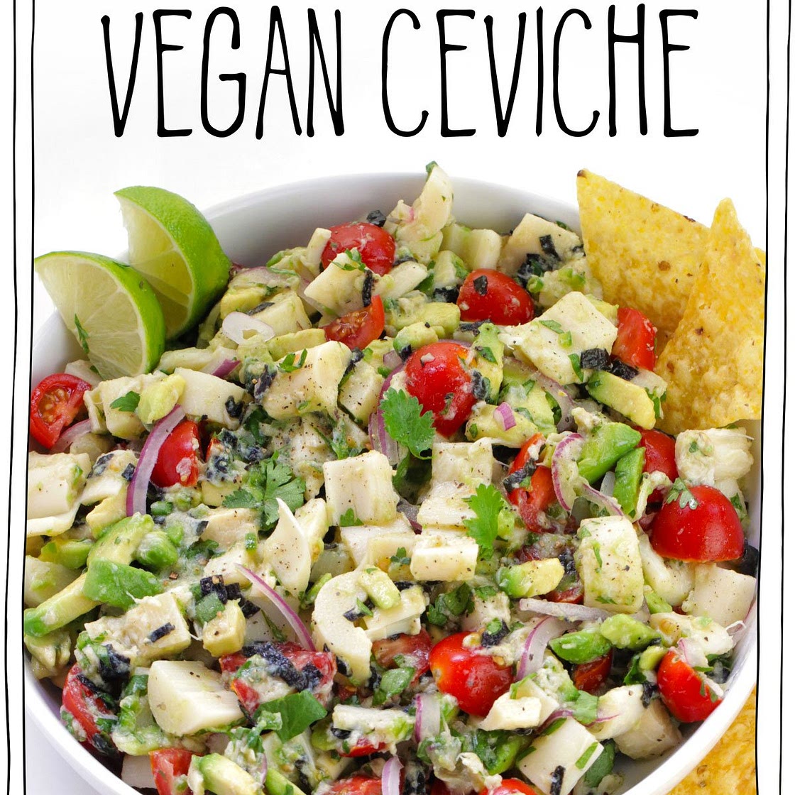 The Best Vegan Ceviche