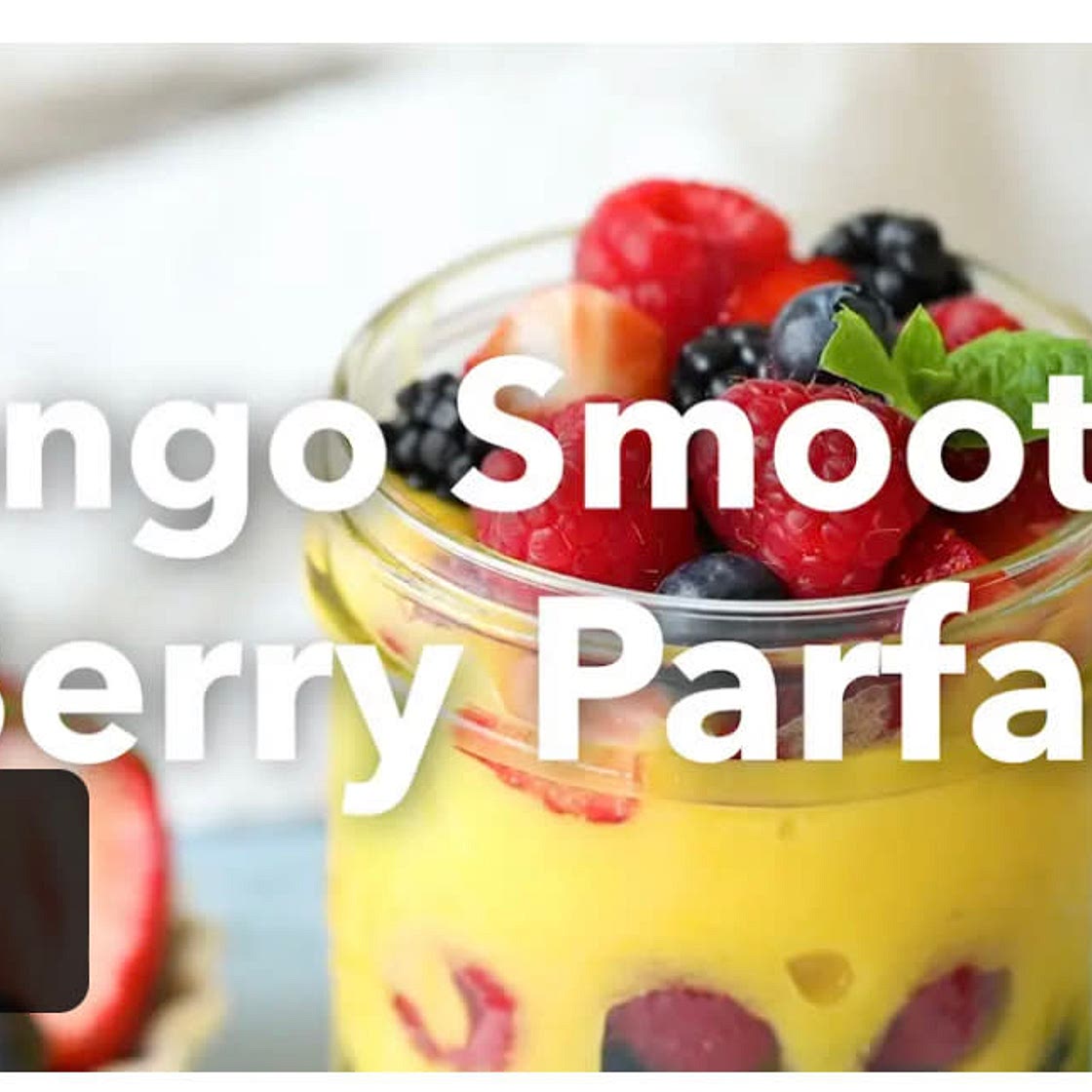 Mango Smoothie Berry Parfait