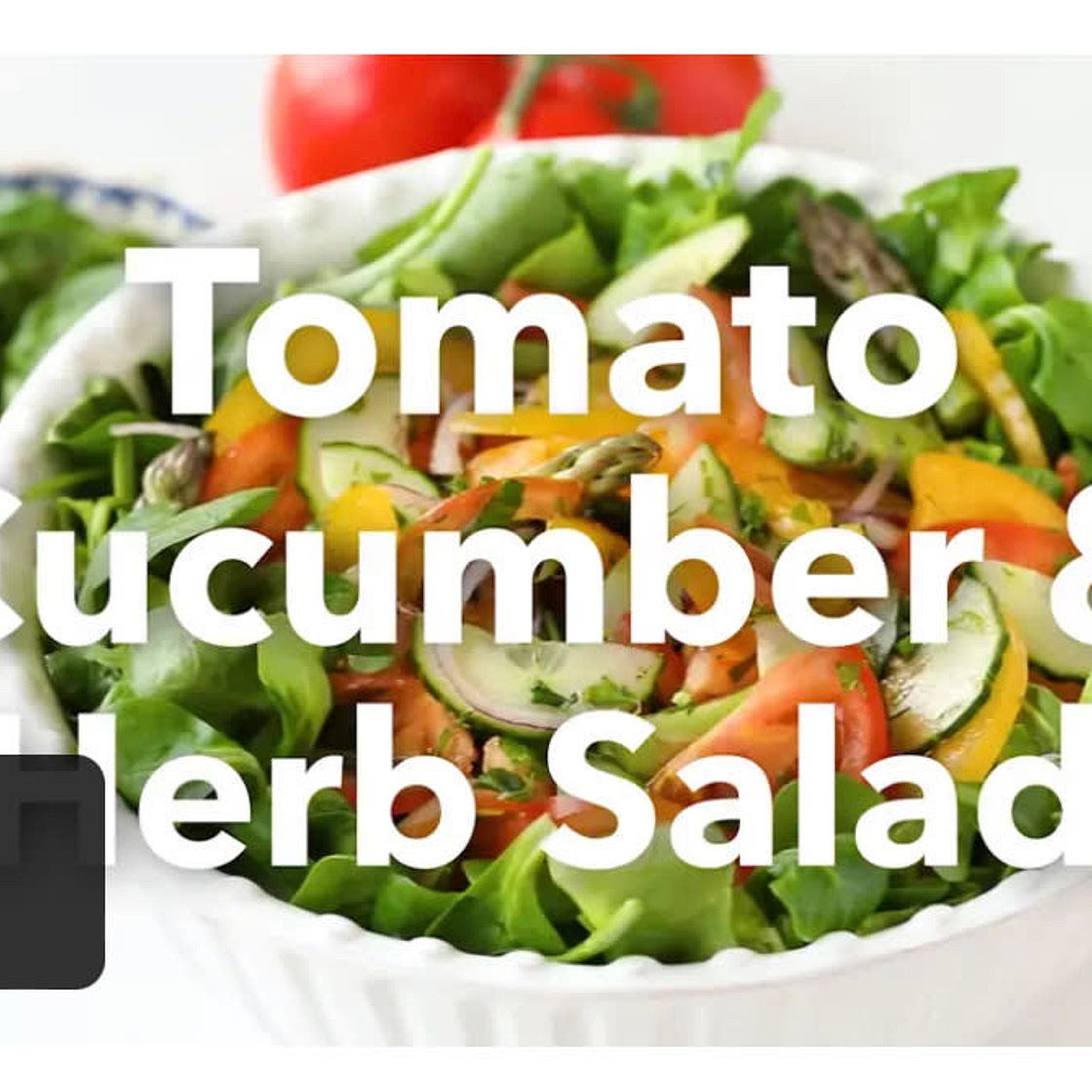 Tomato, Cucumber, & Herb Salad