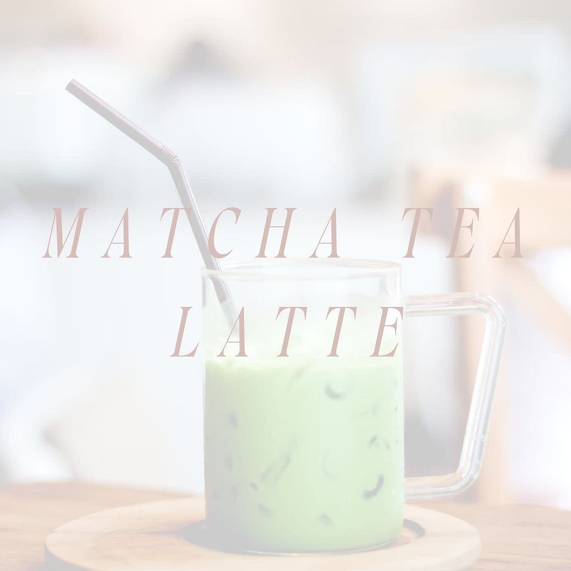 Matcha Tea Latte — Neu by Nicole