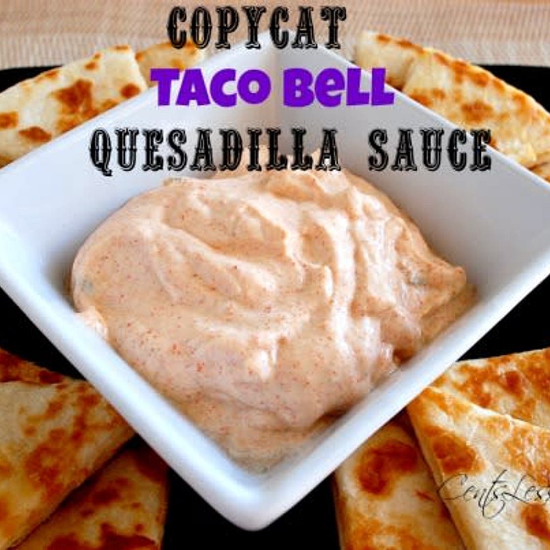 Taco Bell Quesadilla spicy sauce