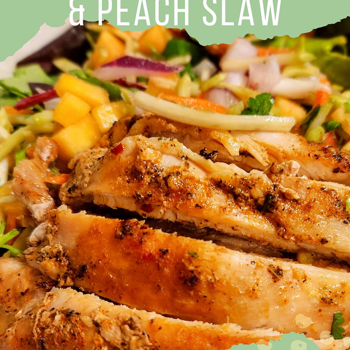 Caribbean Chicken and Peach Slaw — Buzzed Eats
