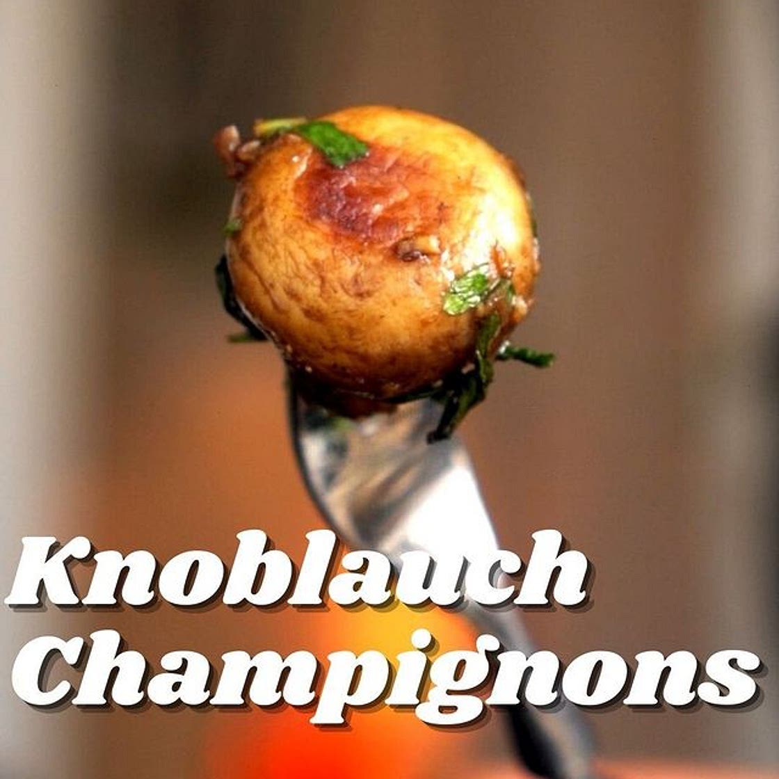 🍄 Knoblauch-Champignons