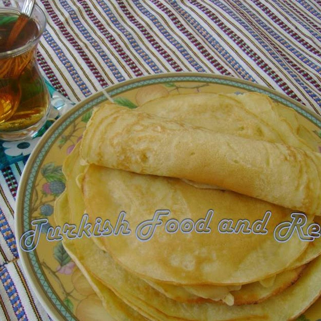 Turkish Pancakes (Krep)