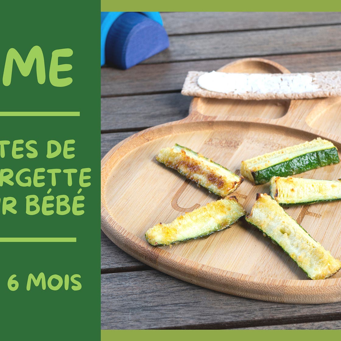 Frites courgette - DME dès 6 mois