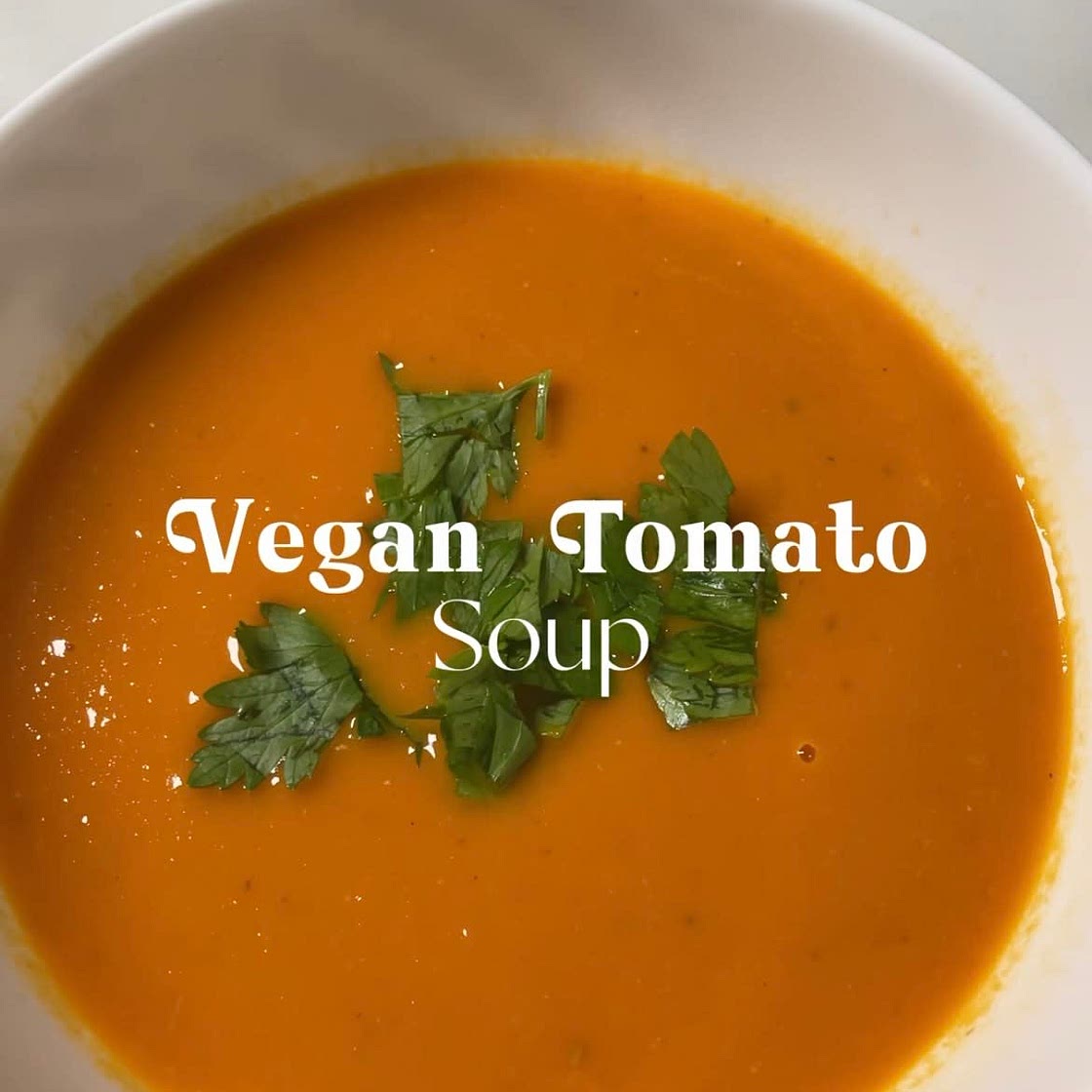 Plant-Based Tomato Soup
