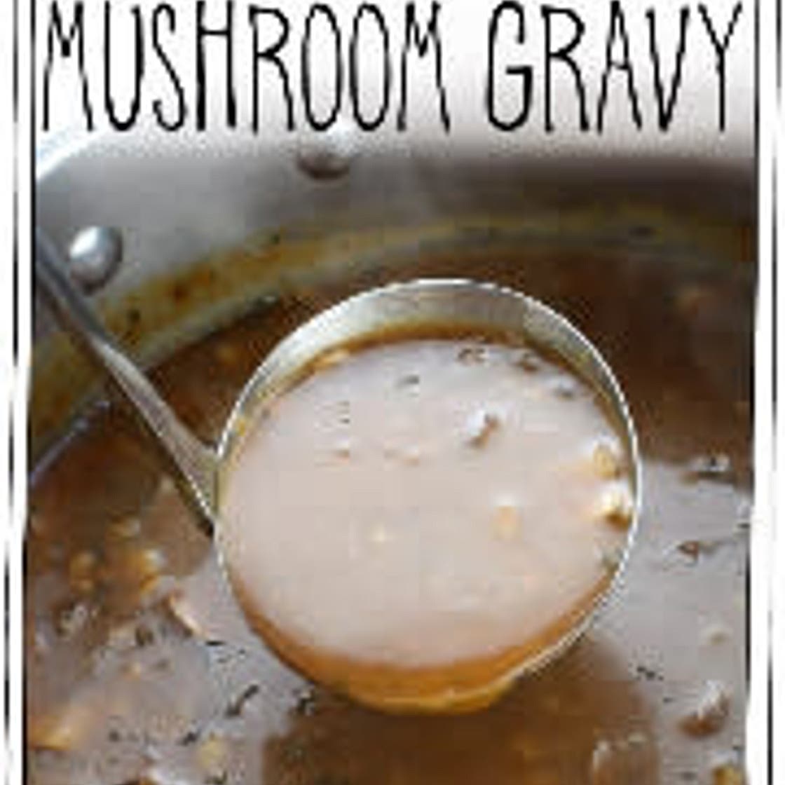 Easy Vegan Mushroom Gravy