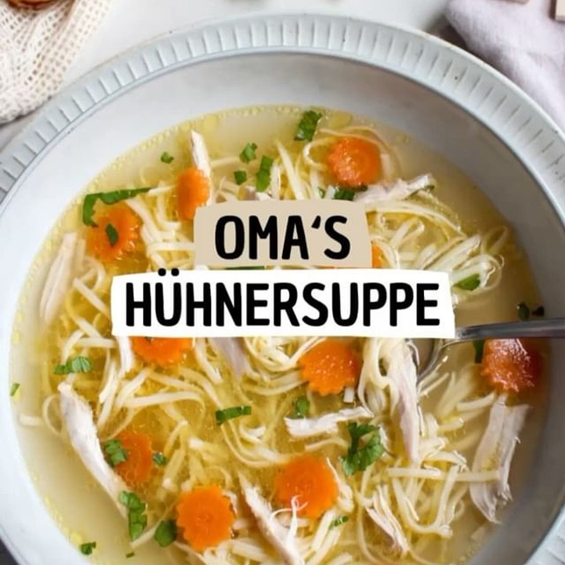 Oma's Hühnersuppe