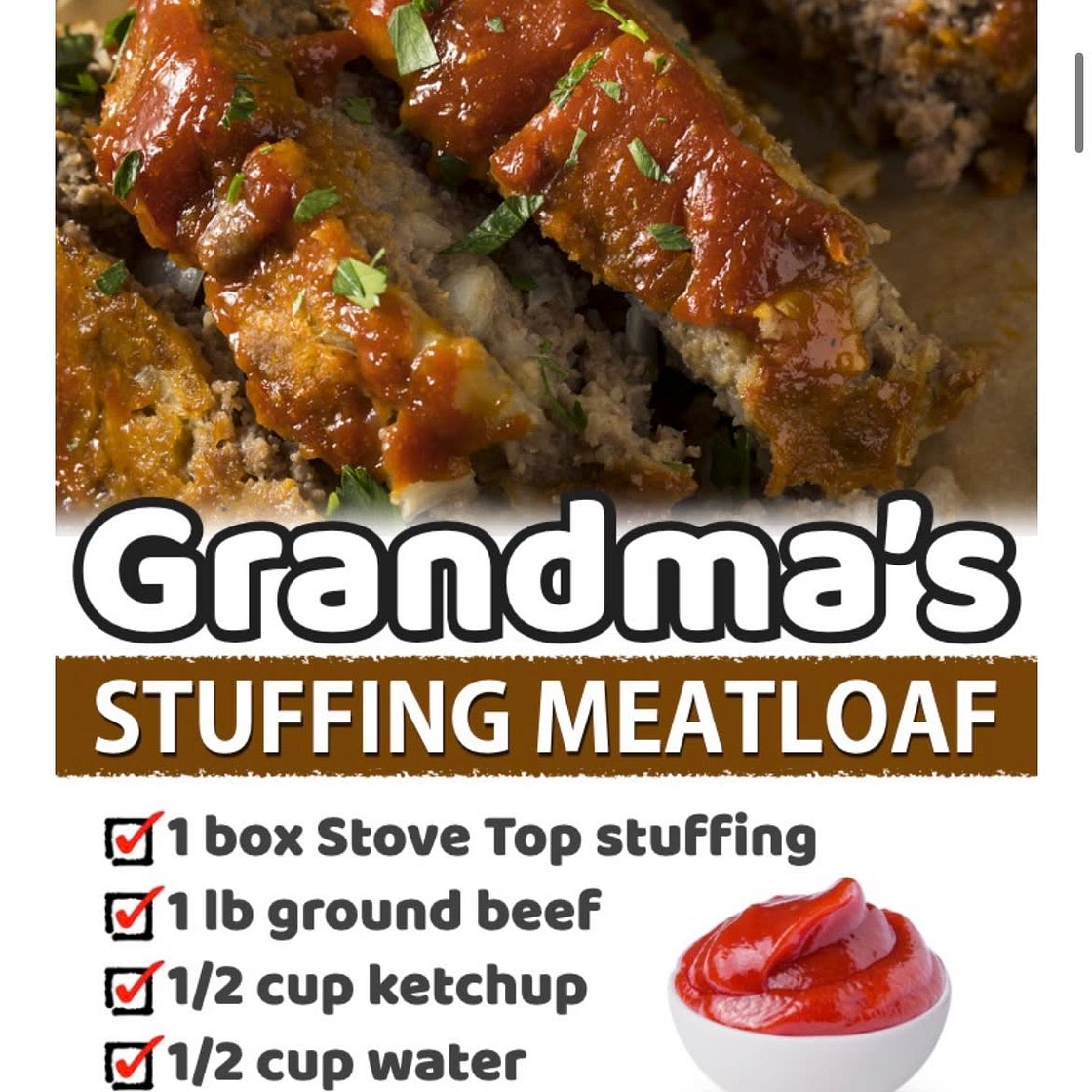 Grandma’s stuffing meatloaf 