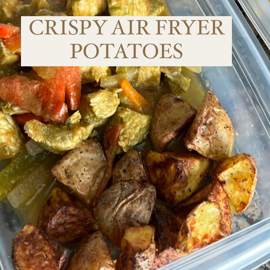 CRISPY AIR FRYER POTATOES  