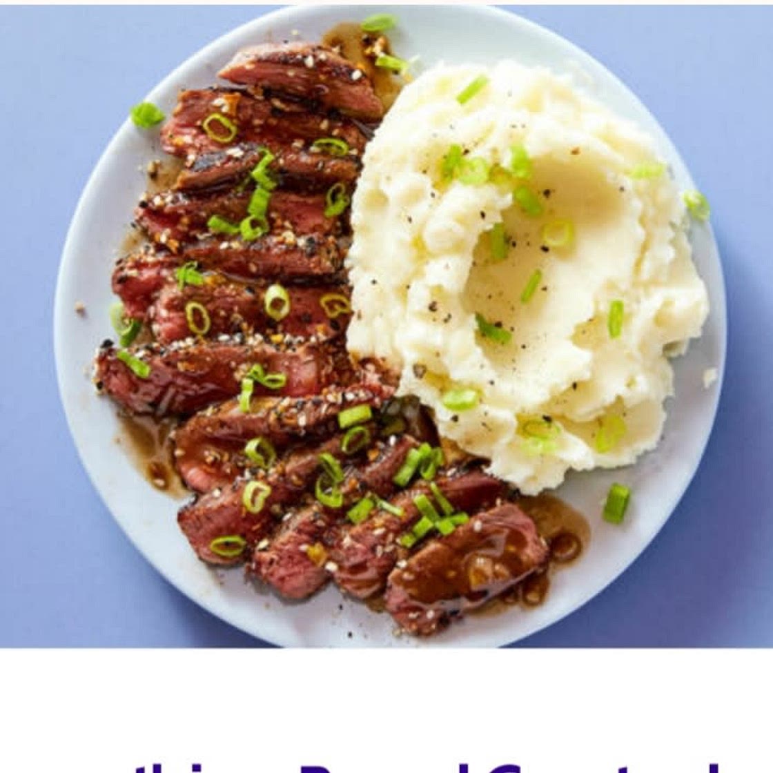 Everything Bagel Crusted Steak and Mashed Potatoes