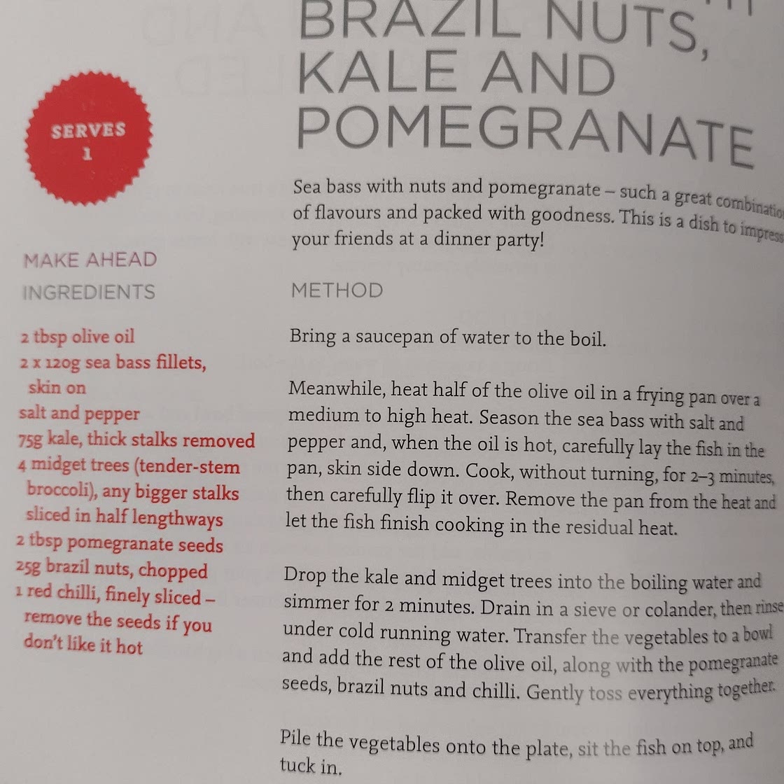 Sea bass, kale, Brazil nuts & pomegranate