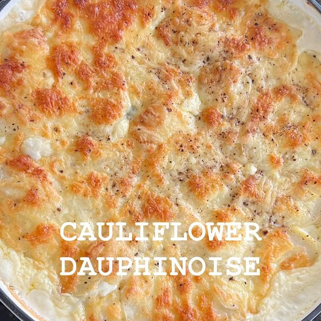 ONE PAN CAULIFLOWER DAUPHINOISE