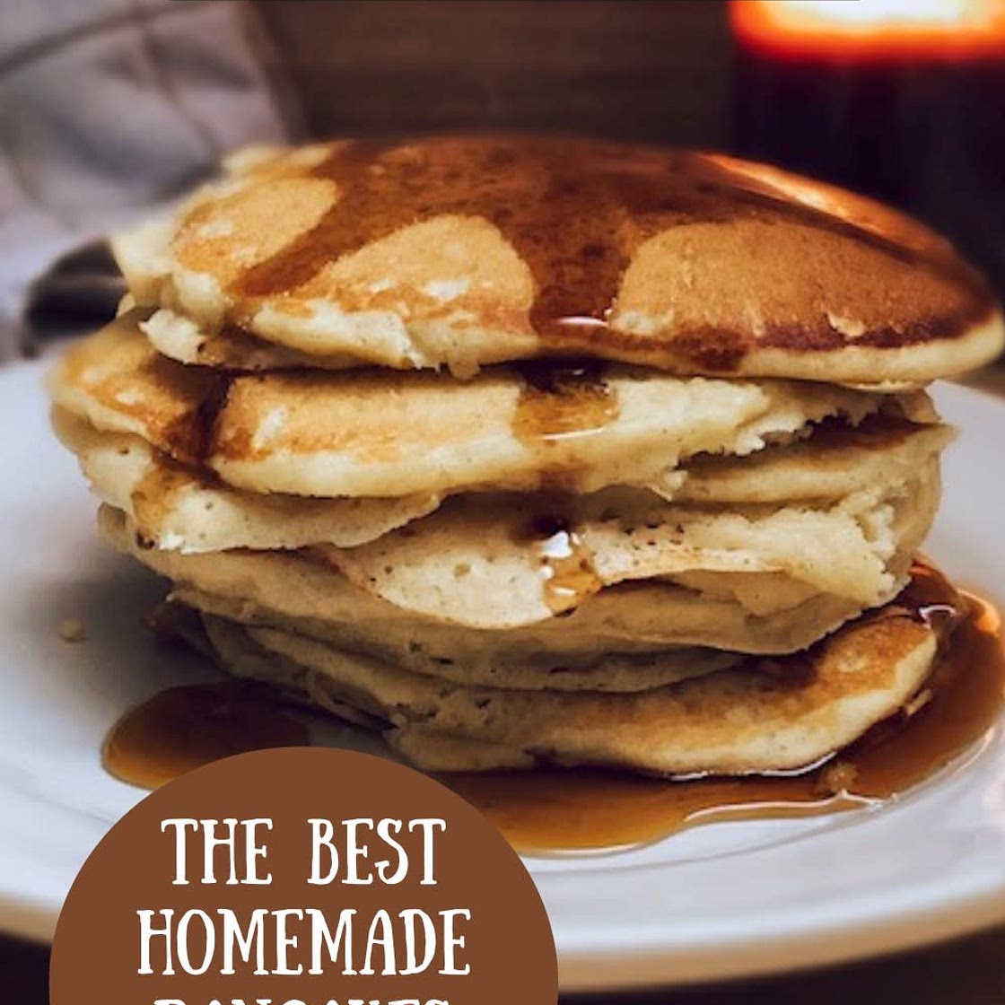 The Best Homemade Pancakes Ever (For Real)
