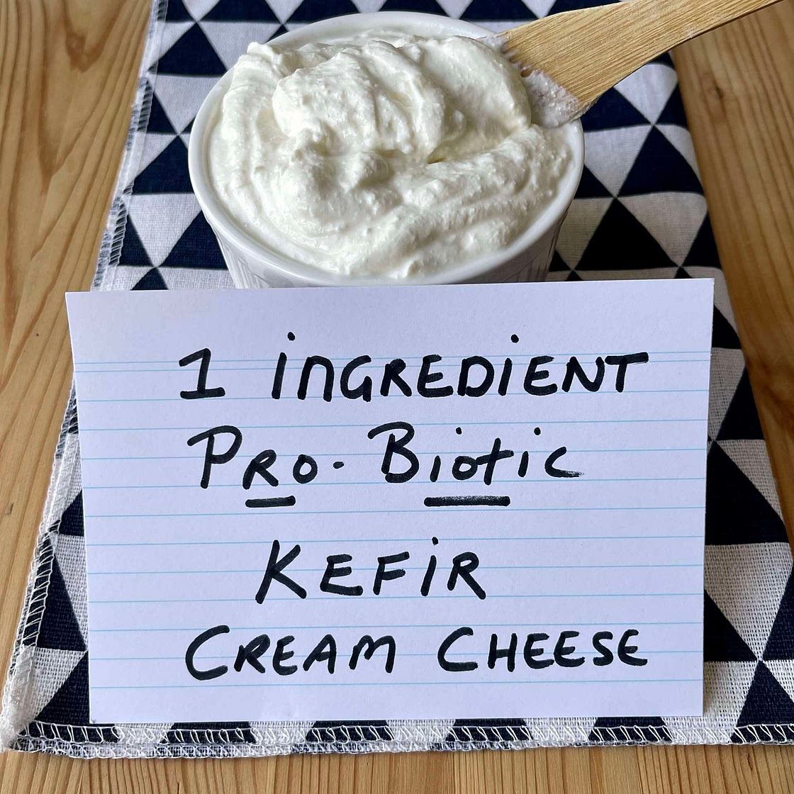 1 Ingredient Kefir Cream Cheese -Probiotic Rich 