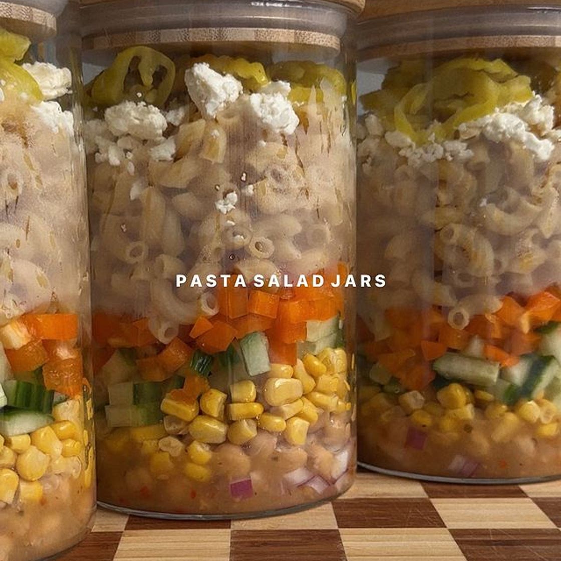 PROTEIN PASTA SALAD JARS!