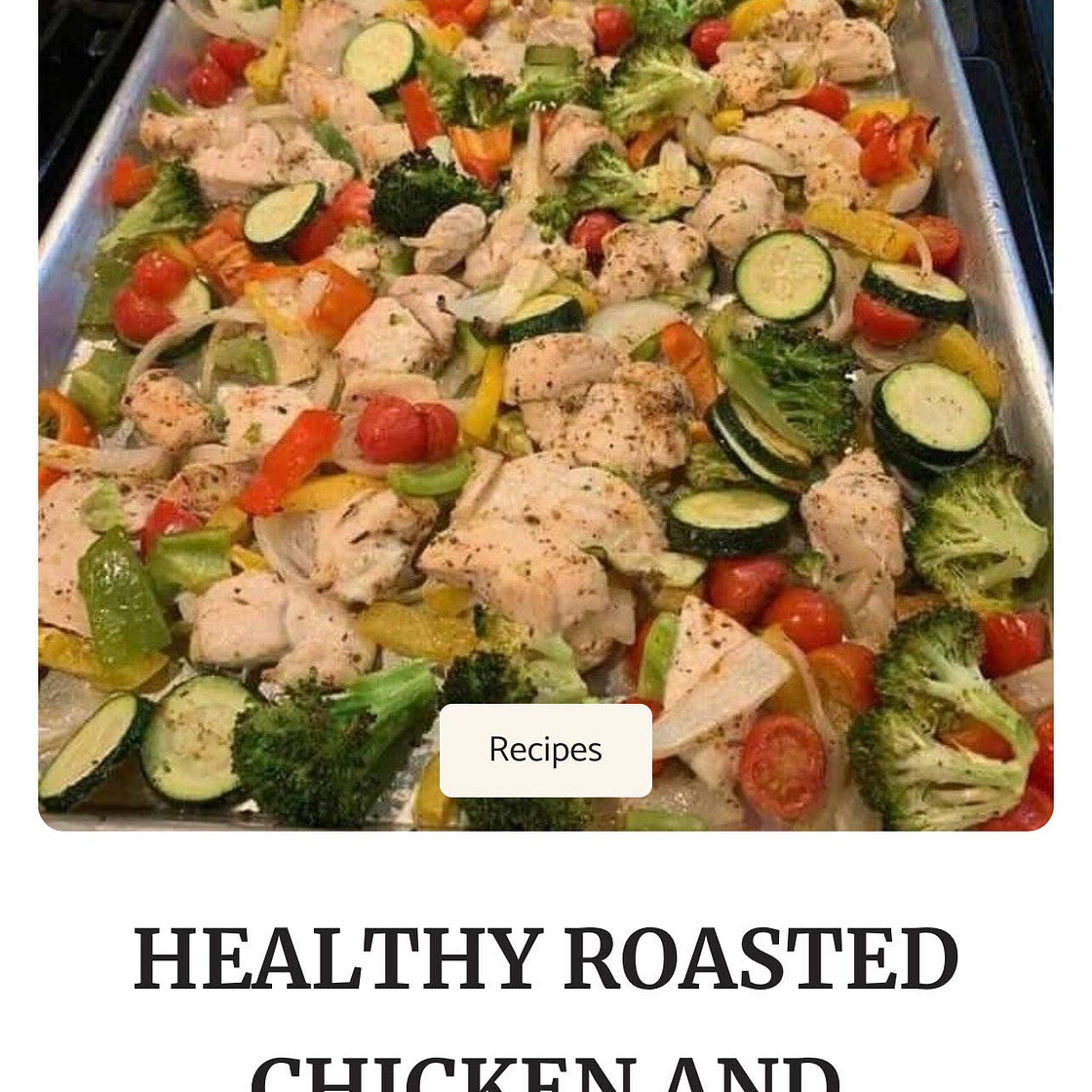 HEALTHY ROASTED CHICKEN AND VEGGIES