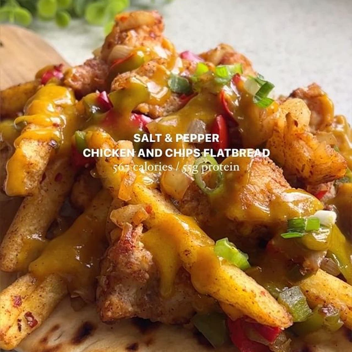 Salt & pepper chicken & chips flatbread