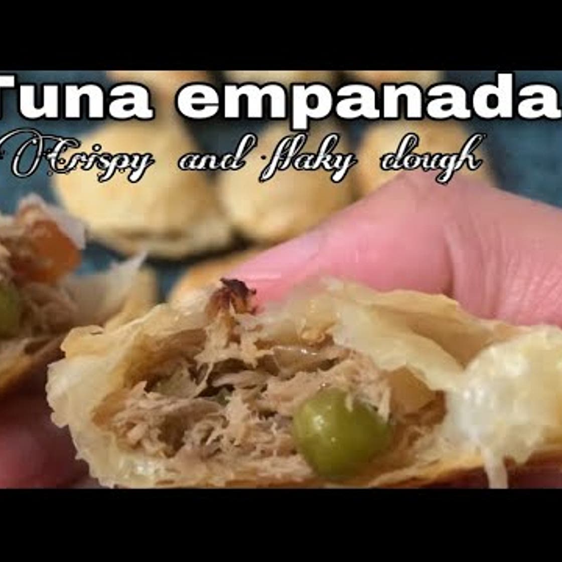 Crispy and Flaky Tuna Empanada