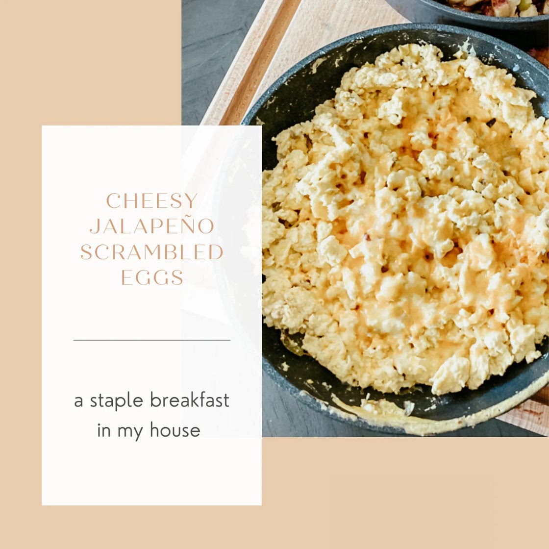 Cheesy Jalapeño Scrambled Eggs