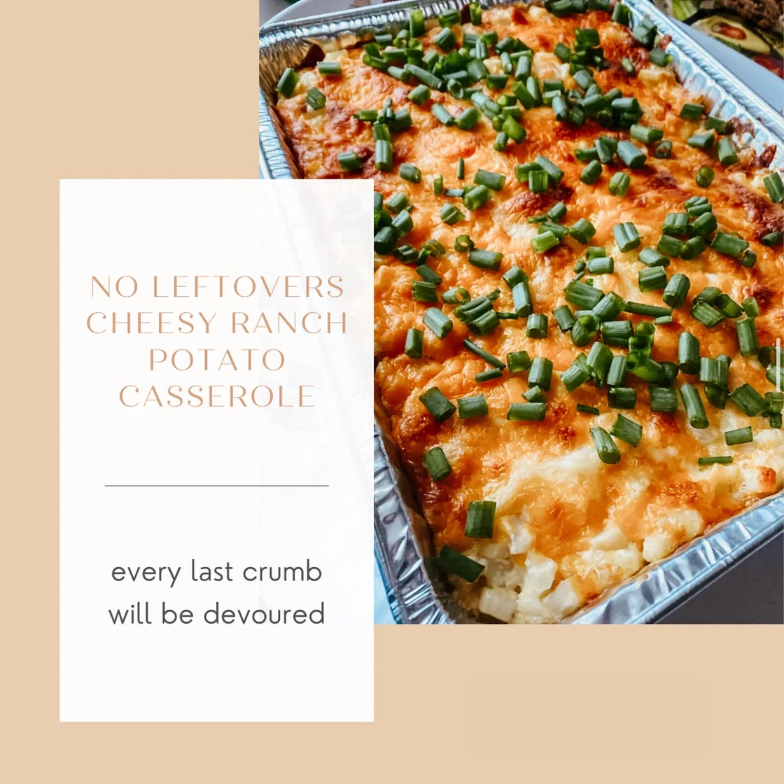 No Leftovers Cheesy Ranch Potato Casserole