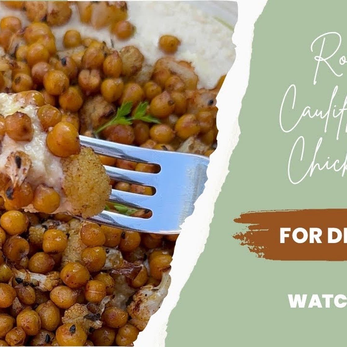 Delicious Roasted Cauliflower & Chickpeas with Creamy Hummus | E
