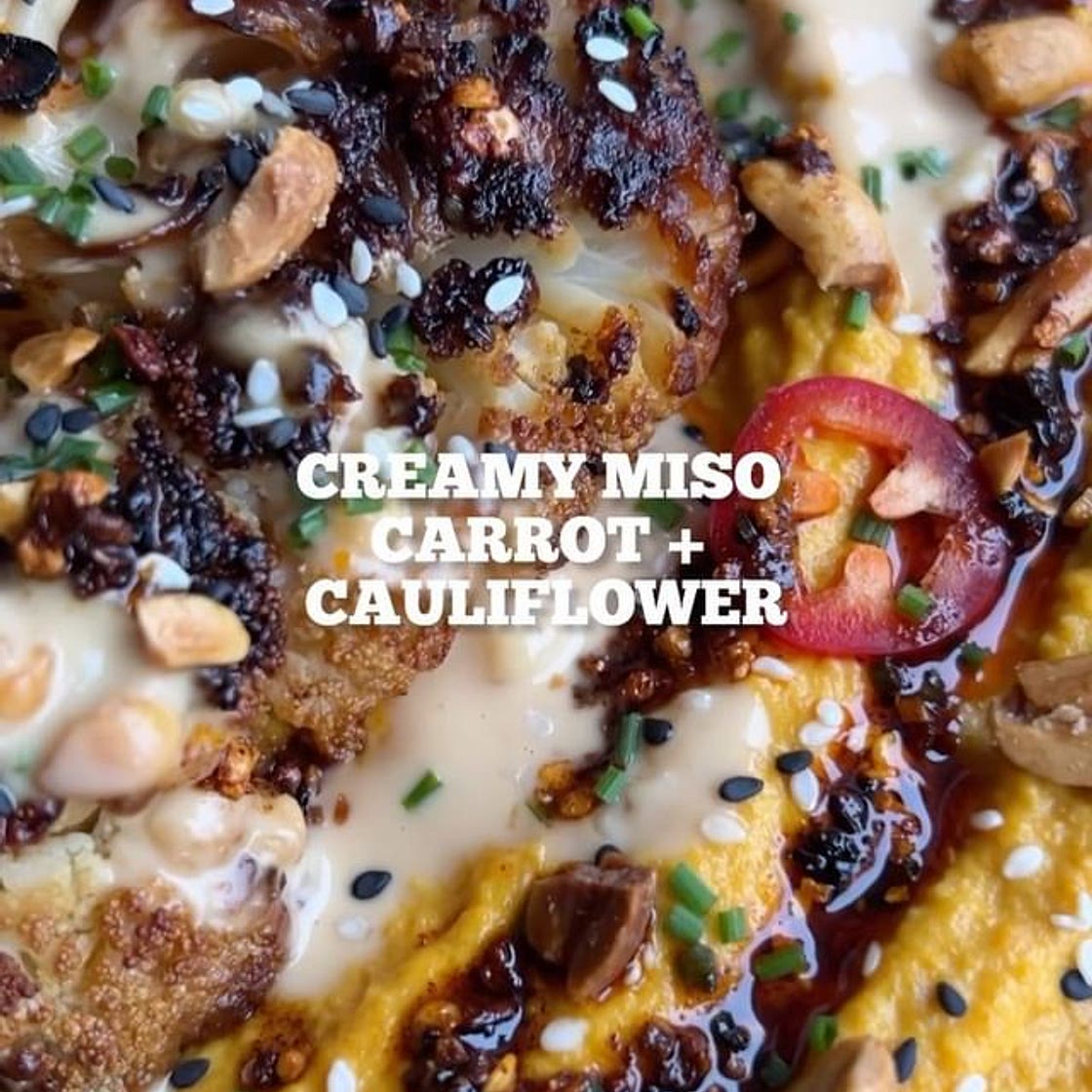 CREAMY MISO CARROT + CAULIFLOWER