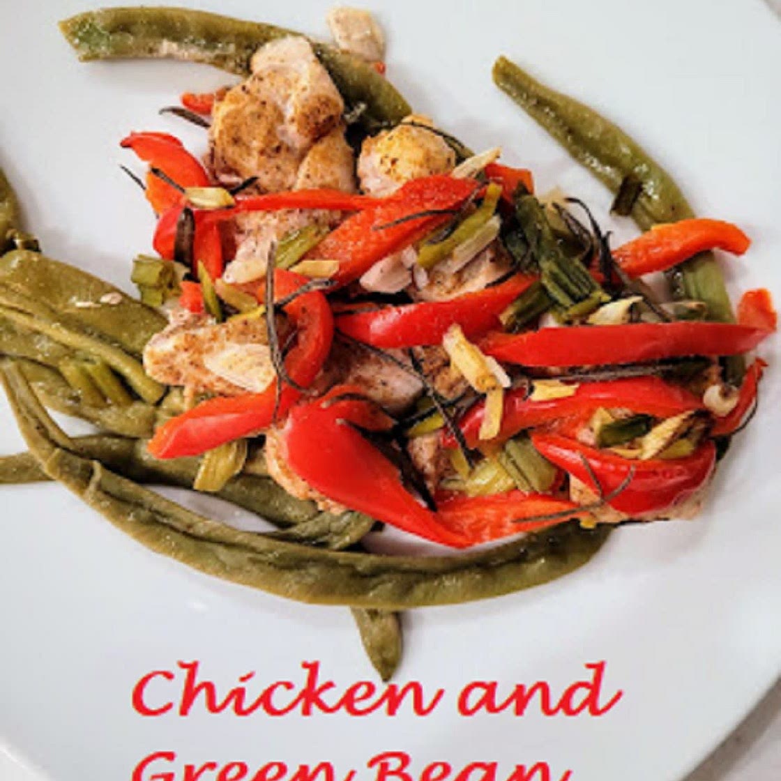 Chicken and Green Bean Foil Packet
