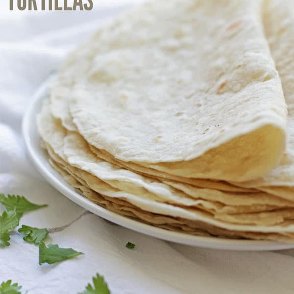 Flour Tortilla Recipe