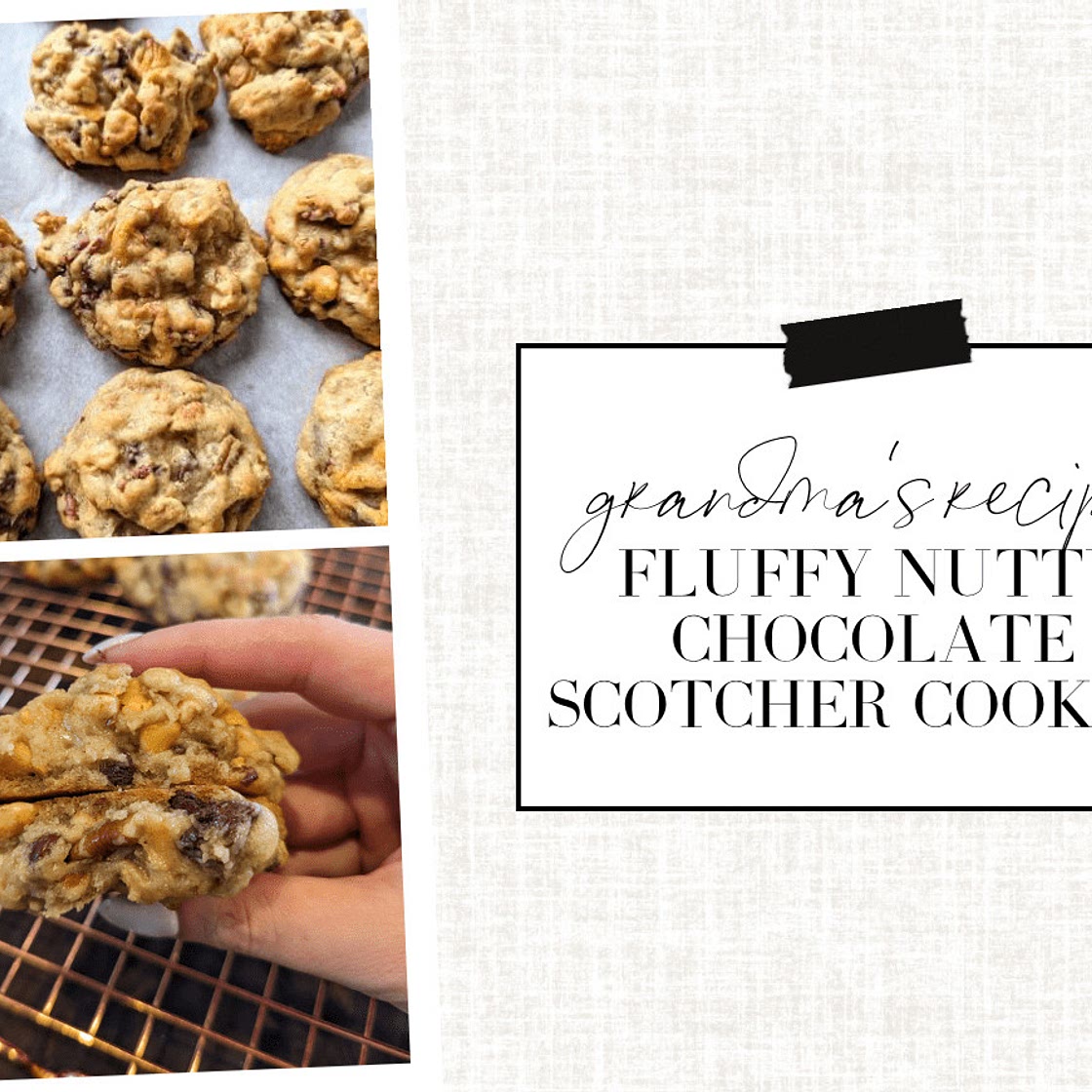 Grandma’s Cookies: Ultimate Fluffy Nutty Chocolate Scotchers