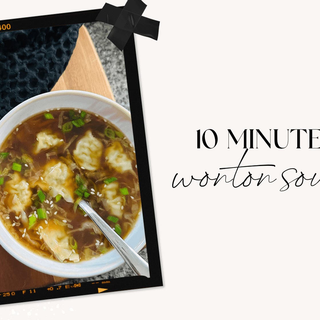 10 minute meals: easy wonton soup recipe