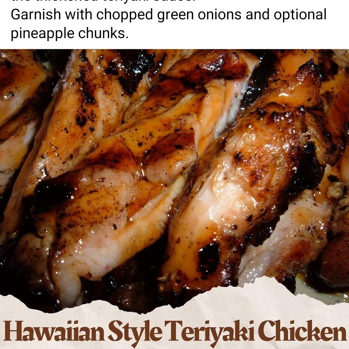 Hawaiian Teriyaki chicken