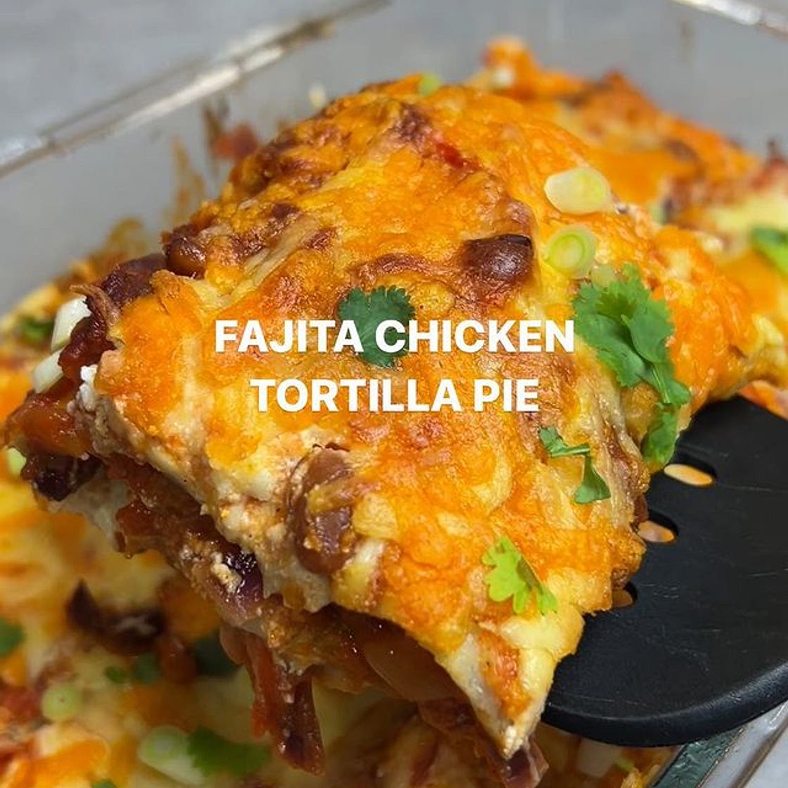 Fajita Chicken Tortilla Lasagne/Pie