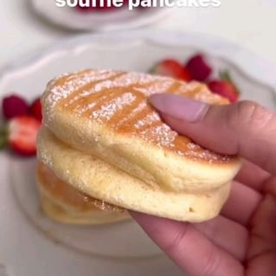 Will you try this Souffle pancakes??? INGREDIENTS 30g plain flou