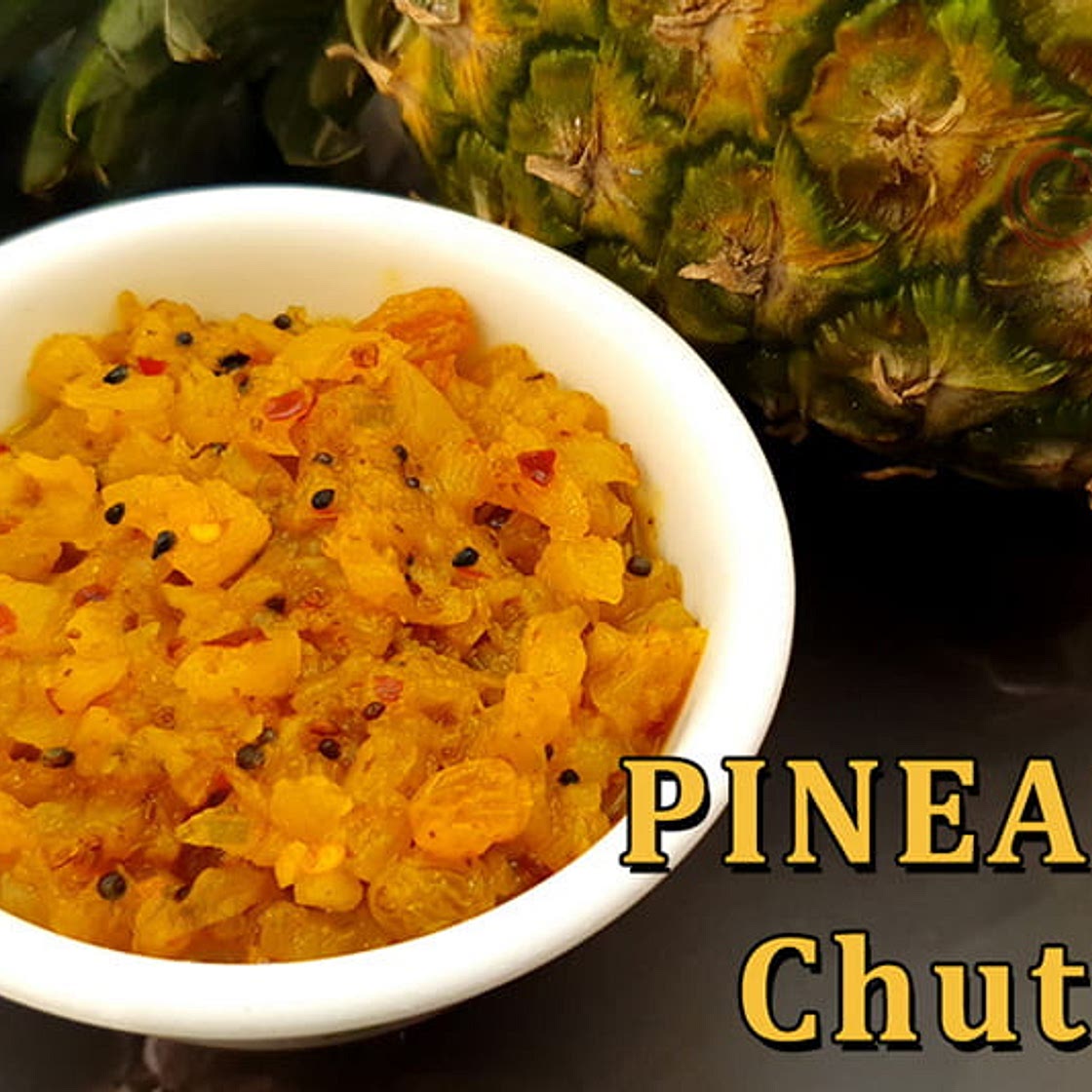 Pineapple Chutney | Indian Pineapple Relish