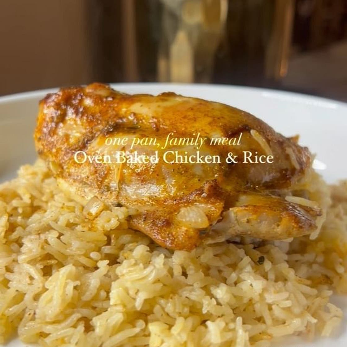 One Pan, Oven Baked Chicken and Rice 