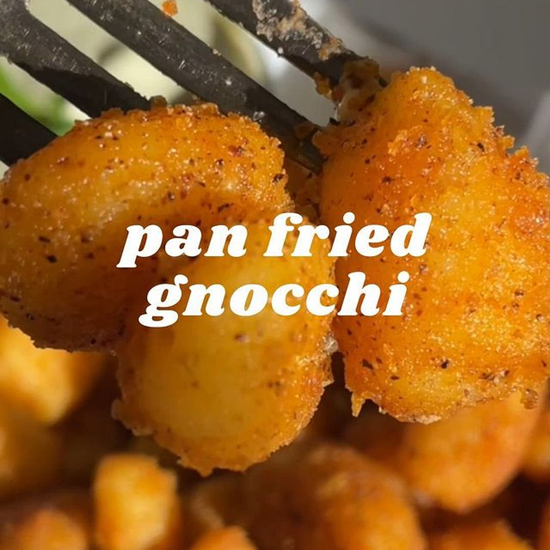 Pan Fried Gnocchi