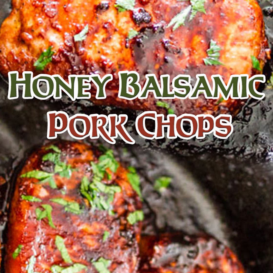 Honey Balsamic Pork Chops
