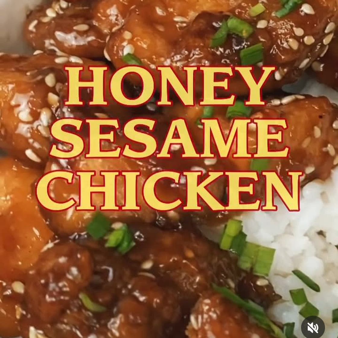Honey Sesame Chicken
