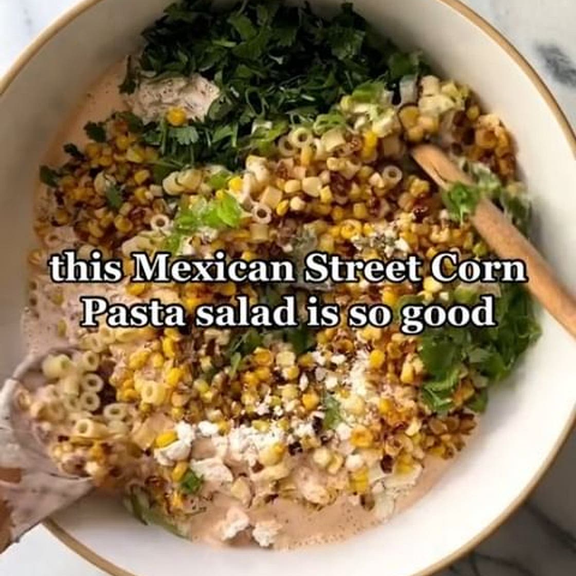 MEXICAN STREET CORN PASTA SALAD 🌽