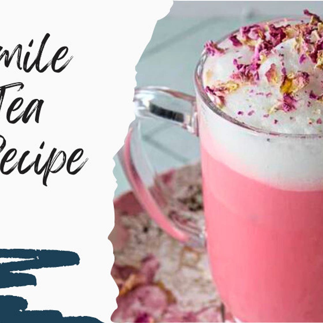 Chamomile Rose Tea Latte
