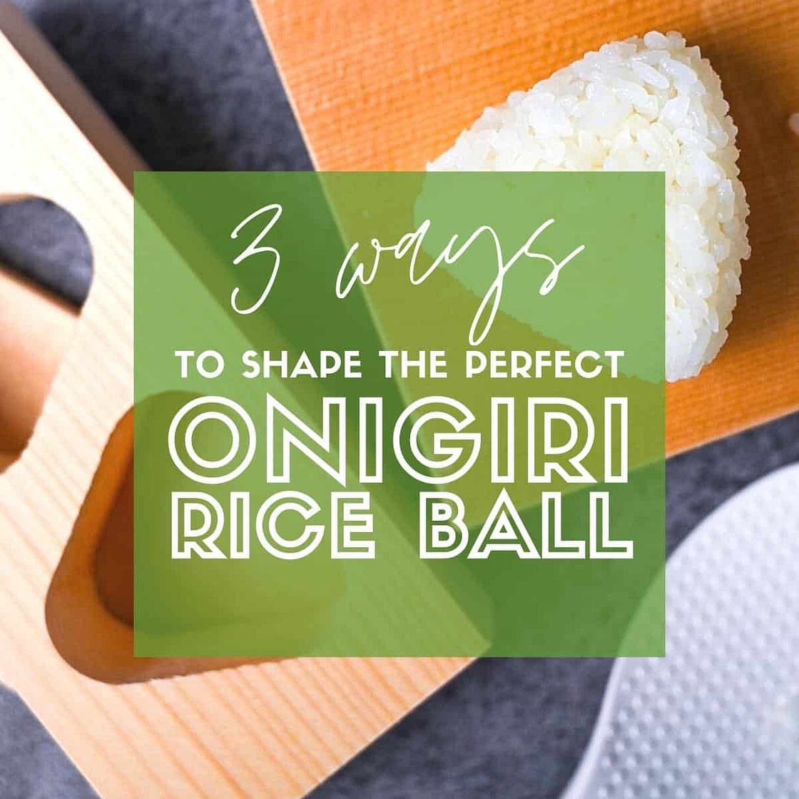 3 Ways to Shape Onigiri (Japanese Rice Balls)