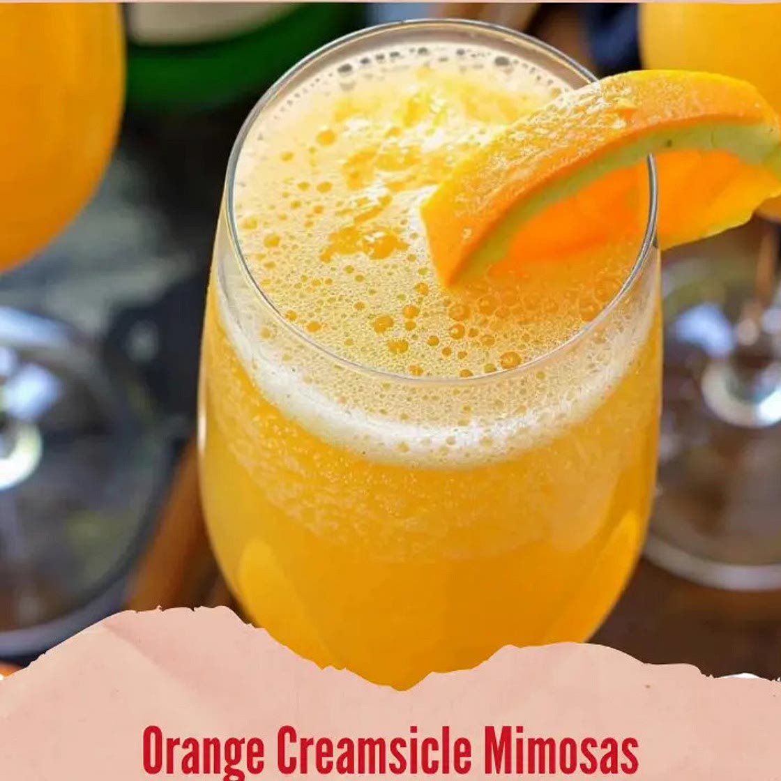 Orange Creamsicle Mimosas